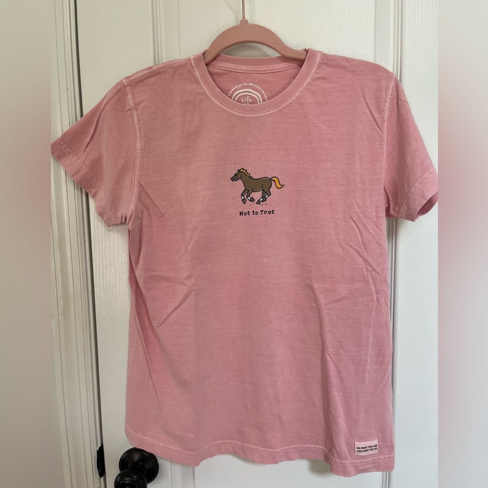 Life is Good Hot to Trot T-Shirt